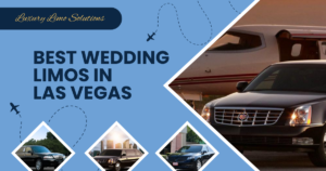 Best Wedding Limos in Las Vega