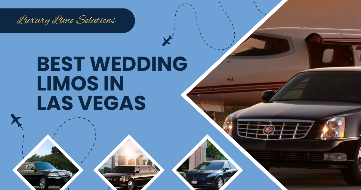 Best Wedding Limos in Las Vega