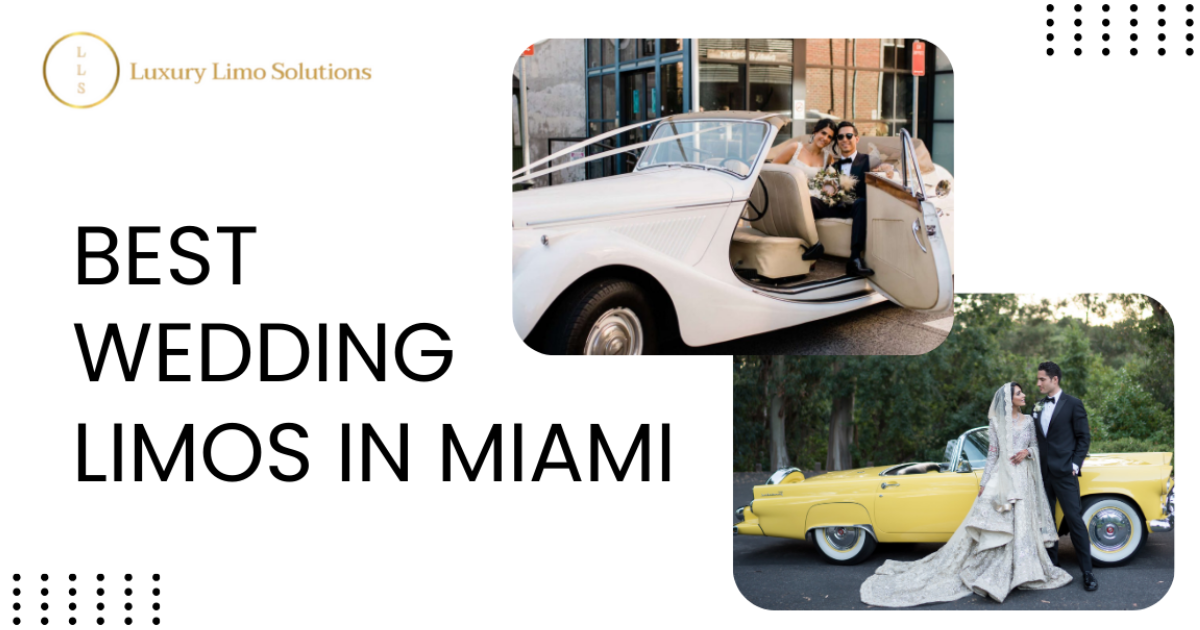 Best Wedding Limos in Miami